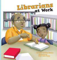 Librarians at Work (Meet Your Community Workers)