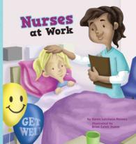 Nurses at Work (Meet Your Community Workers)