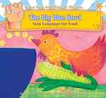 Big Blue Bowl : Sign Language for Food (Story Time with Signs & Rhymes)