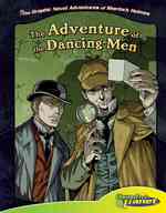 Adventure of the Dancing Men : The Adventure of the Dancing Men (The Graphic Novel Adventures of Sherlock Holmes)