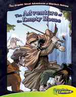 Adventure of the Empty House : The Adventure of the Empty House (The Graphic Novel Adventures of Sherlock Holmes)