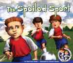 The Spoiled Sport (The Adventures of Marshall & Art)