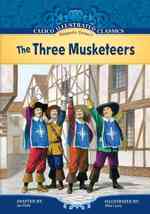 Three Musketeers (Calico Illustrated Classics Set 2) （Reprint）