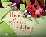 Hide with the Ladybugs (A Bug's World)
