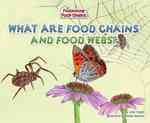 What Are Food Chains and Food Webs? (Fascinating Food Chains)
