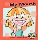 My Mouth (My Body)