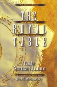 The Royal Table : A Passover Haggadah （Bilingual）