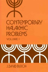 Contemporary Halakhic Problems (Library of Jewish Law and Ethics) 〈1〉