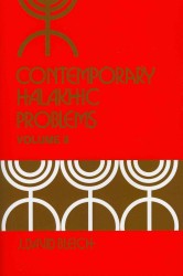 Contemporary Halakhic Problems (The Library of Jewish Law and Ethics) 〈2〉