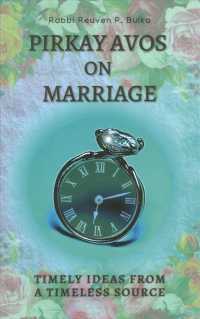 Pirkay Avos on Marriage : Timely Ideas from a Timeless Source