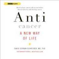 Anticancer (7-Volume Set) : A New Way of Life （Unabridged）