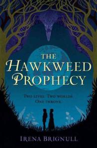 The Hawkweed Prophecy