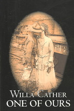 One of Ours by Willa Cather, Fiction, Classics