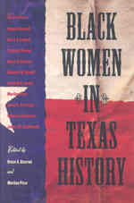 Black Women in Texas History (Centennial Series of the Association of Former Students, Texas A&m University)