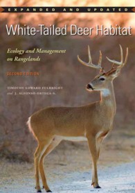 White-Tailed Deer Habitat : Ecology and Management on Rangelands (Perspectives on South Texas, sponsored by Texas A&m University-kingsville)