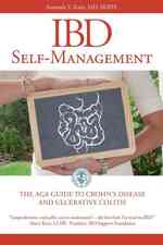 IBD Self-Management : The AGA Guide to Crohn's Disease and Ulcerative Colitis （1ST）