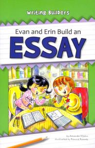 Evan and Erin Build an Essay (Writing Builders)