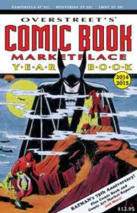 Overstreet's Comic Book Marketplace Yearbook 2014