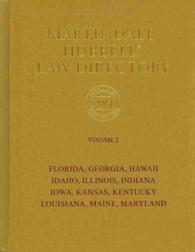 Martindale-Hubbell Law Directory 2014 : Florida, Georgia, Hawaii, Idaho, Illinois, Indiana, Iowa, Kansas, Kentucky, Louisiana, Maine, Maryland (Martin 〈2〉