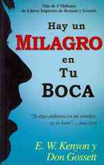 Hay un Milagro en Tu Boca/ There's a Miracle in Your Mouth