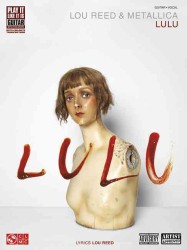 Lou Reed & Metallica : Lulu: Guitar / Vocal