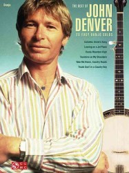 The Best of John Denver : 20 Easy Banjo Solos