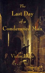 The Last Day of a Condemned Man