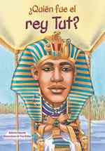 Quin fue el rey Tut?/ Who Was King Tut? (Quien Fue...? / Who Was...?)