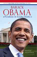 Barack Obama : Presidente De Estados Unidos/ President of the United States （TRA）