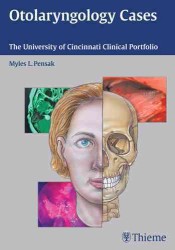 Otolaryngology Cases : The University of Cincinnati Clinical Portfolio