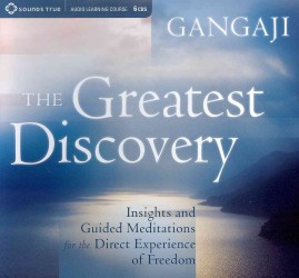 The Greatest Discovery (6-Volume Set) : Insights and Guided Meditations for the Direct Experience of Freedom （Abridged）