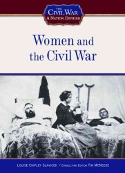 Women and the Civil War (Civil War: a Nation Divided)