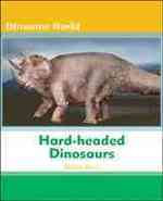 Hard-headed Dinosaurs (Dinosaur World)