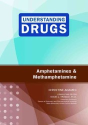 Amphetamines and Methamphetamine