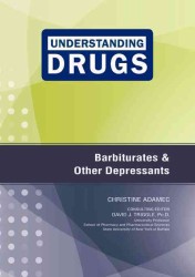 Barbiturates and Other Depressants (Understanding Drugs)