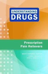 Prescription Pain Relievers (Understanding Drugs)