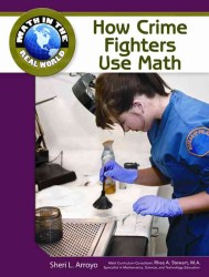 How Crime Fighters Use Math (Math in the Real World)
