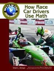 How Race Car Drivers Use Math (Math in the Real World)