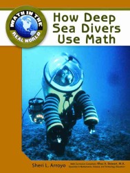 How Deep Sea Divers Use Math (Math in the Real World)