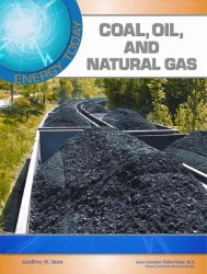 Coal, Oil, and Natural Gas (Energy Today)