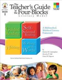 The Teacher's Guide to the Four-Blocks Literacy Model : A Multimethod, Multilevel Literacy Framework