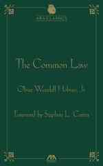 The Common Law (Aba Classics Series)