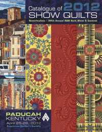 Catalogue of Show Quilts 2012 : Semifinalists, 28th Annual Aqs Quilt Show & Contest
