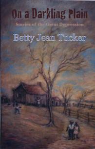 On a Darkling Plain : Stories from the Great Depression