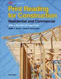 Print Reading for Construction + 140 Large Prints for Use with Write-in Text (2-Volume Set) : Residential and Commercial （6TH）