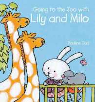 Going to the Zoo with Lily and Milo (Lily and Milo)
