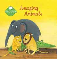 Amazing Animals (Want to Know Series)