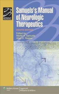 Samuels神経学治療マニュアル（第８版）<br>Samuel's Manual of Neurologic Therapeutics （8TH）