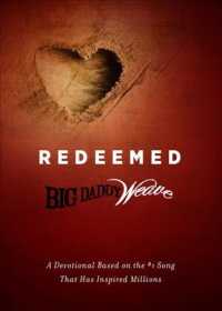 Redeemed : A Devotional Based on the #1 Song That Has Inspired Millions