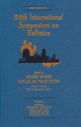 Ballistics 2011 : 26th International Symposium on Ballistics September 12-16, 2011, Miami, Florida